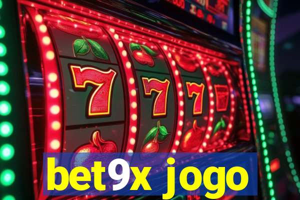 bet9x jogo